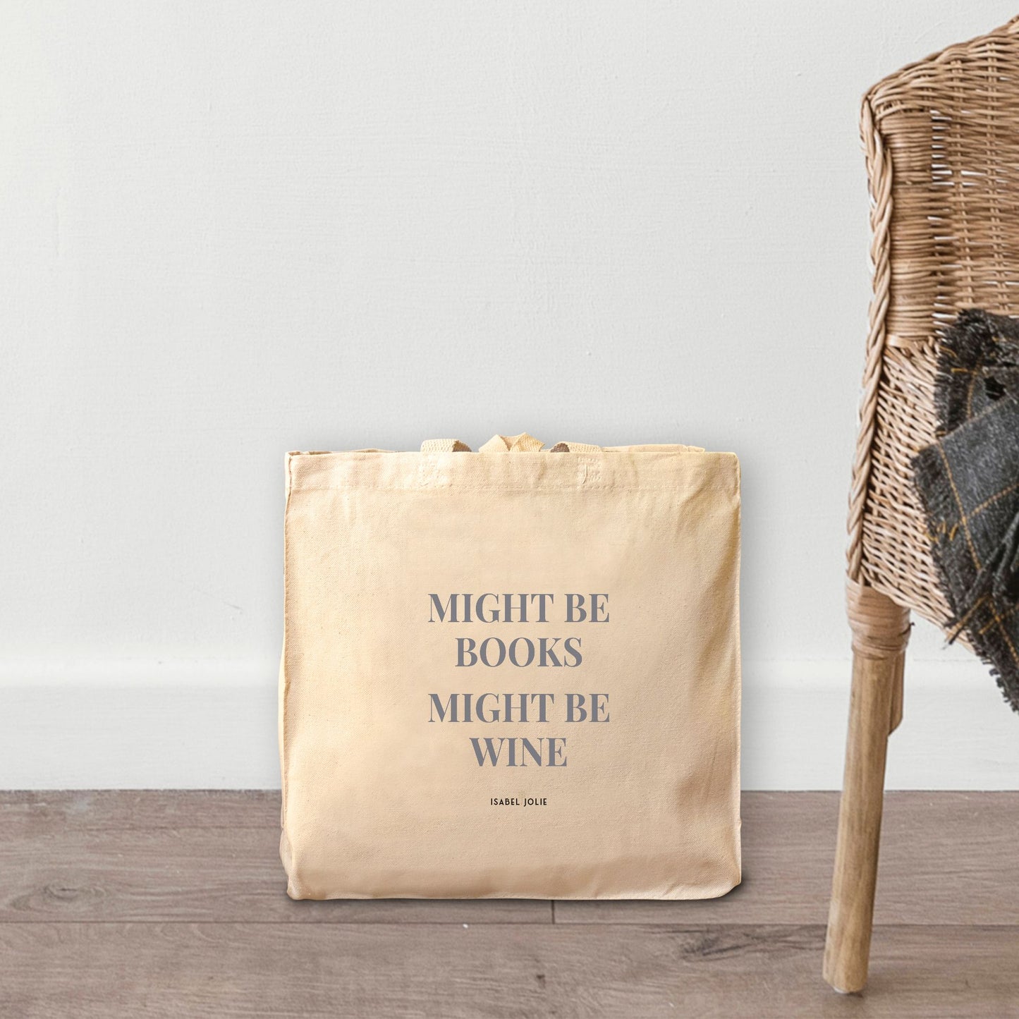 Tote Bag - Might Be Books, Might Be Wine