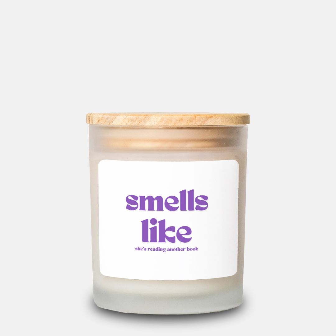 Smells Like She's Reading - Candle Frosted Glass (Hand Poured 11 oz)