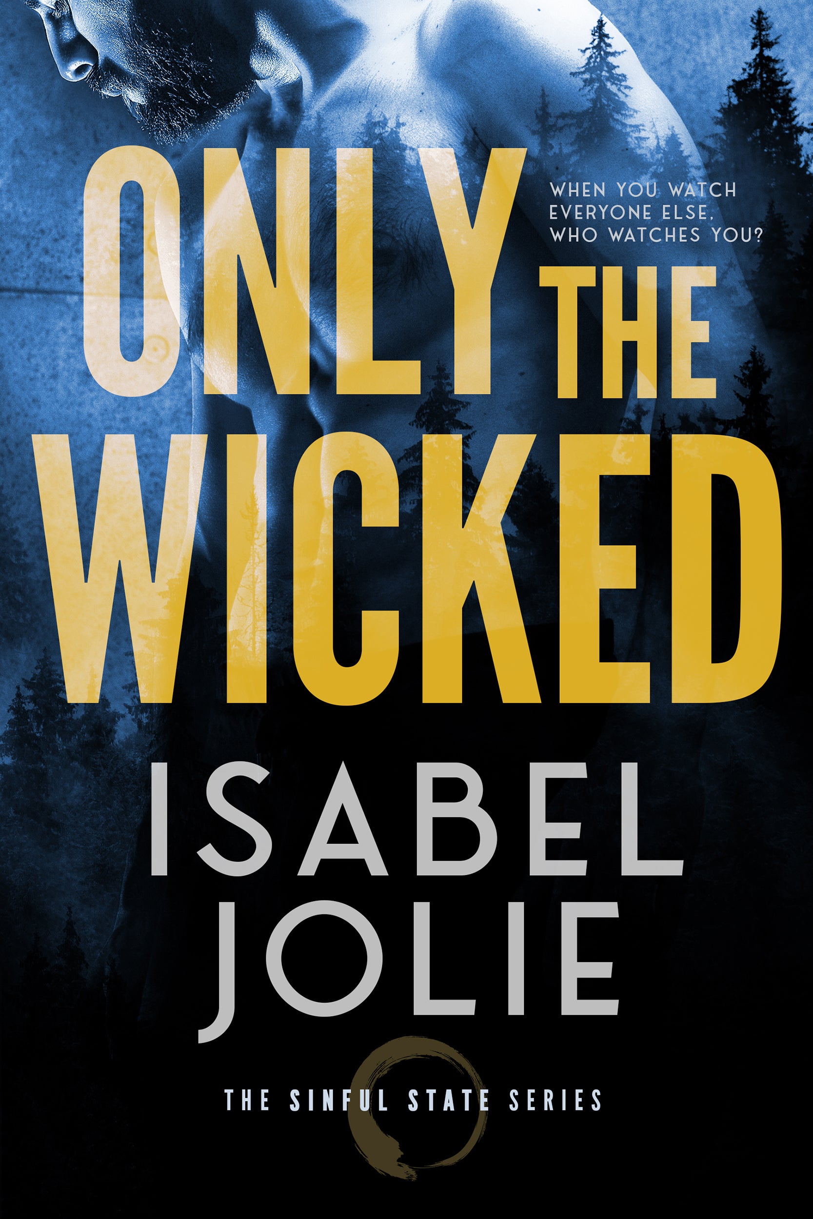Only the Wicked